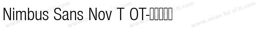 Nimbus Sans Nov T OT字体转换